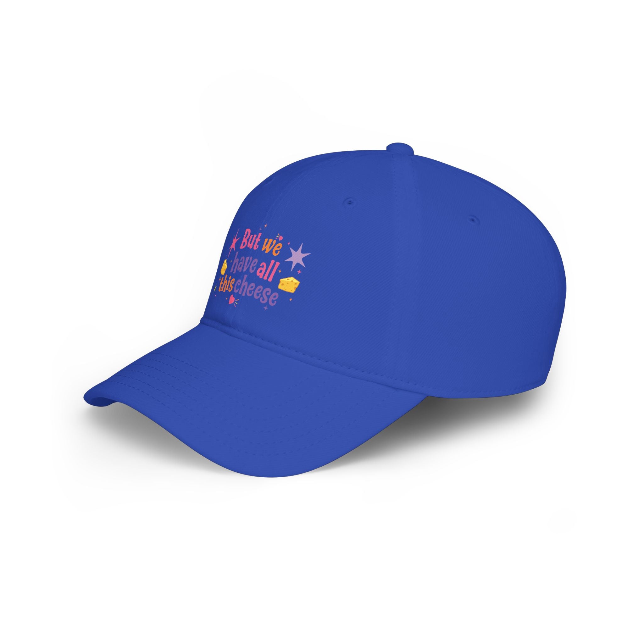 But We Have All This Cheese Baseball Cap