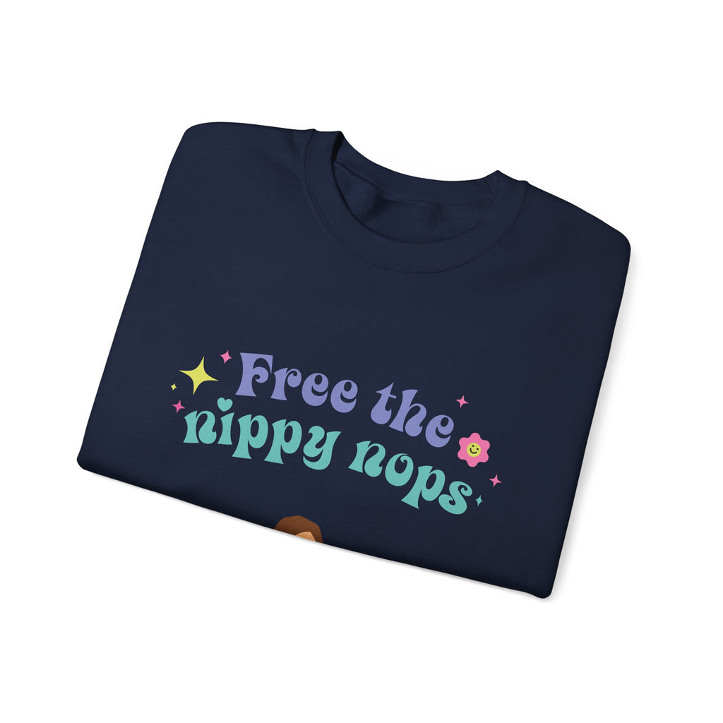 Free the Nippy Nops Unisex Sweatshirt