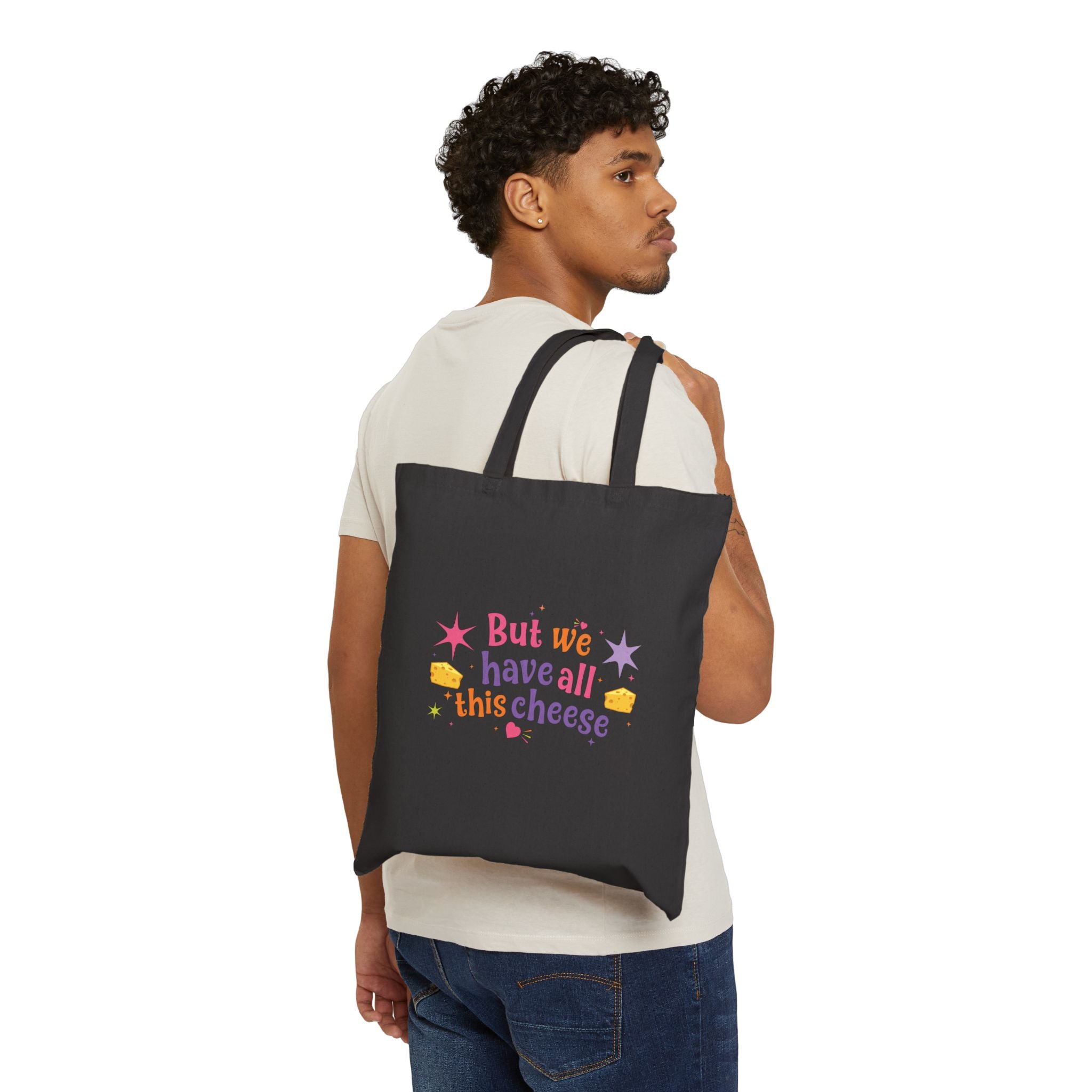 But We Have All This Cheese Tote Bag