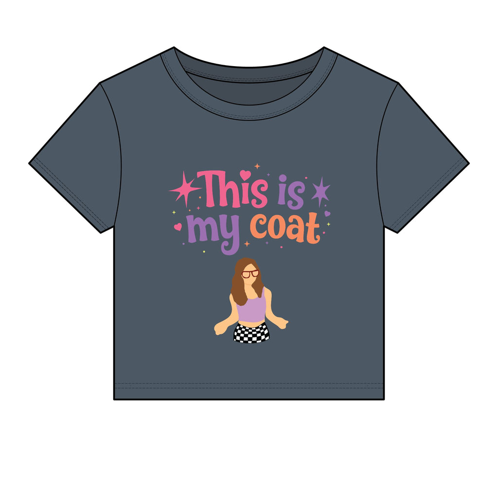 This Is My Coat Baby Tee